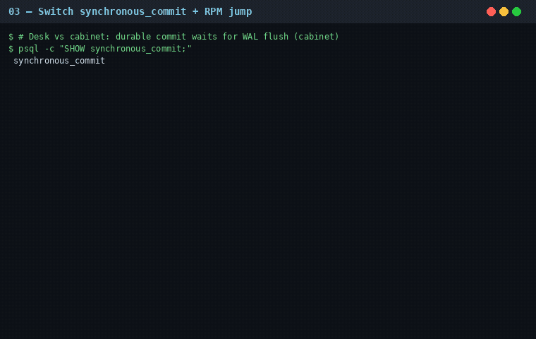 I show synchronous_commit, flip it off, and watch RPM